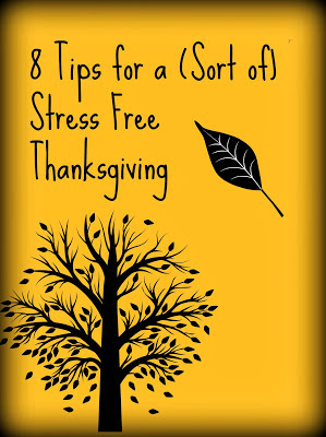 8 Tips For a  (sort of) Stress – Free Thanksgiving – Juggling Real Food and Real Life