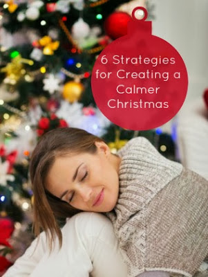 6 Strategies for Creating a Calmer Christmas – Guest Post from CalmHealthySexy