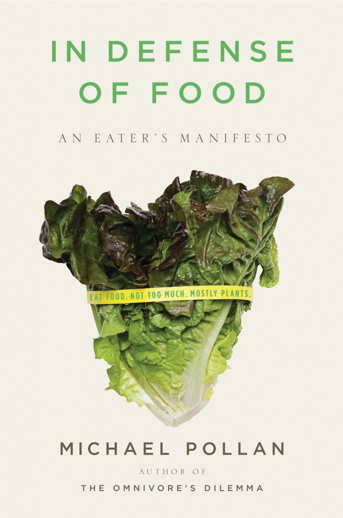 Michael Pollan In Defense of Food