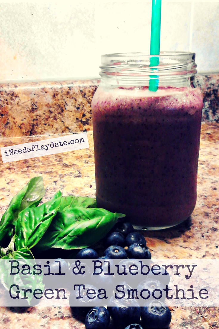 Juggling Real Food and Real Life Presents…………i Need a Playdate’s Basil and Blueberry Green Tea Smoothie