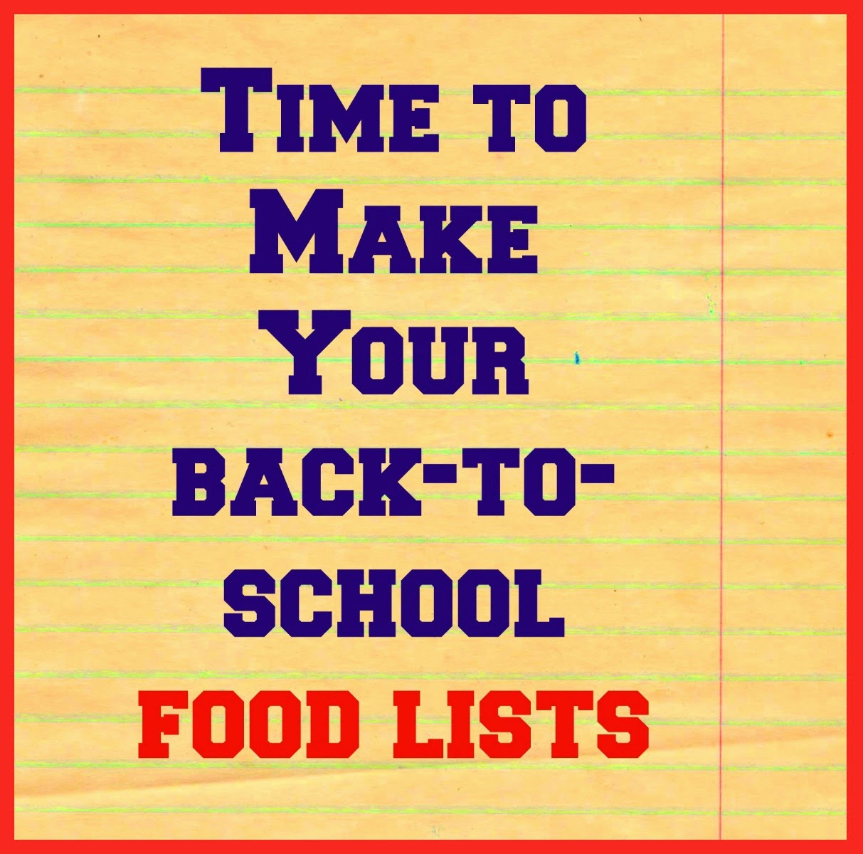 Back – To – School Food Lists………..Make Your Mornings Easier
