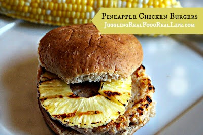 Quick and Easy No Recipe Meals –  Grilled Pineapple Chicken Burgers