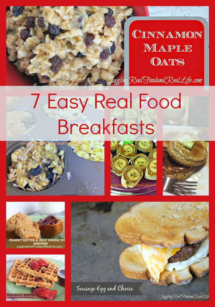 7 Easy Real Food Breakfast Recipes