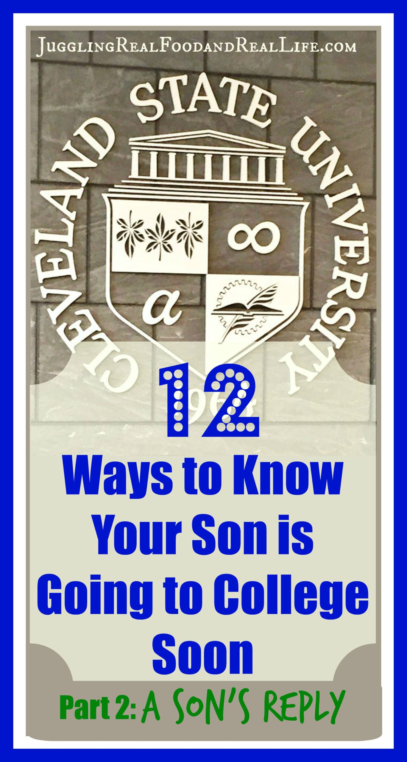 12 Ways You Know Your Son is Going to College Soon Part 2: A Son’s Reply