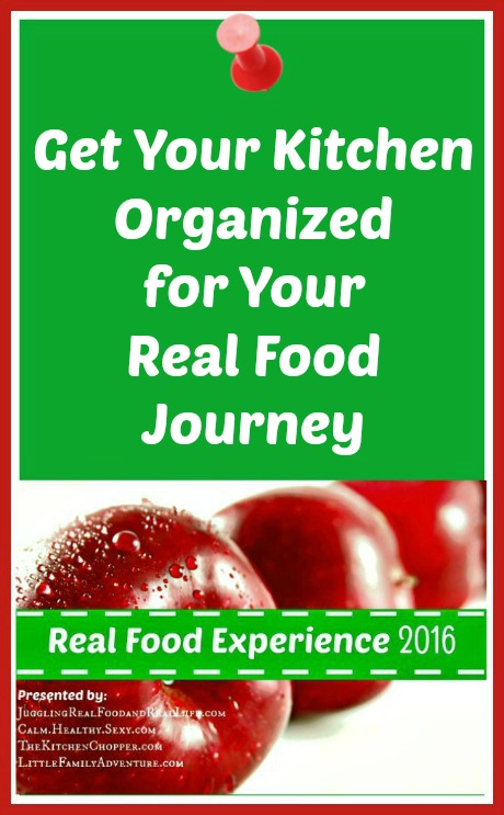 Real Food Experience Week 1: Let’s Get Organized!