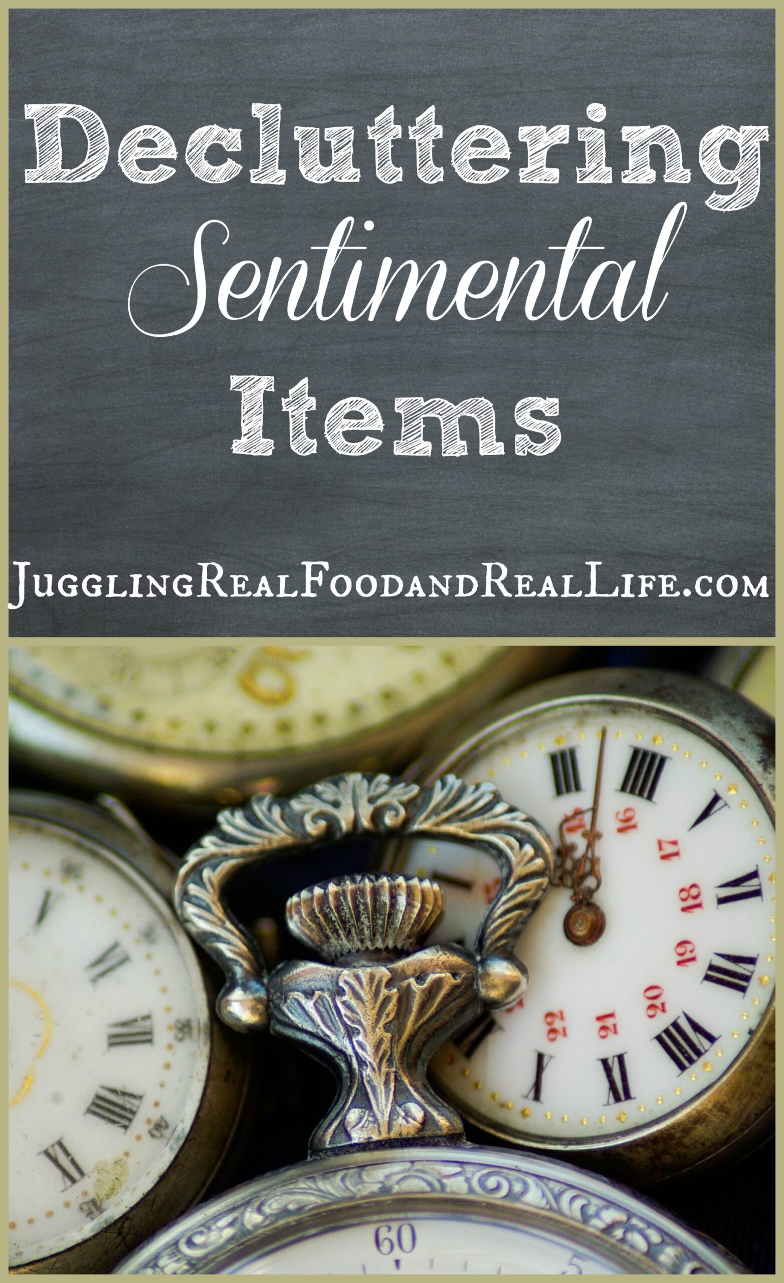 Decluttering Sentimental Items: Part 1