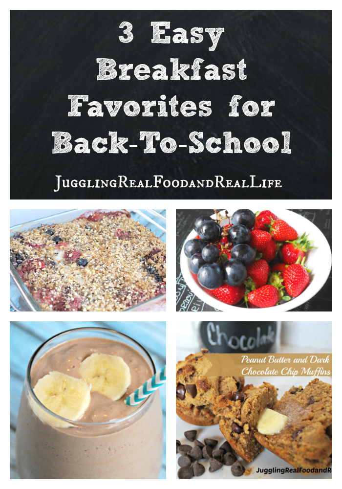 Back To School:  3 Easy Breakfast Favorites