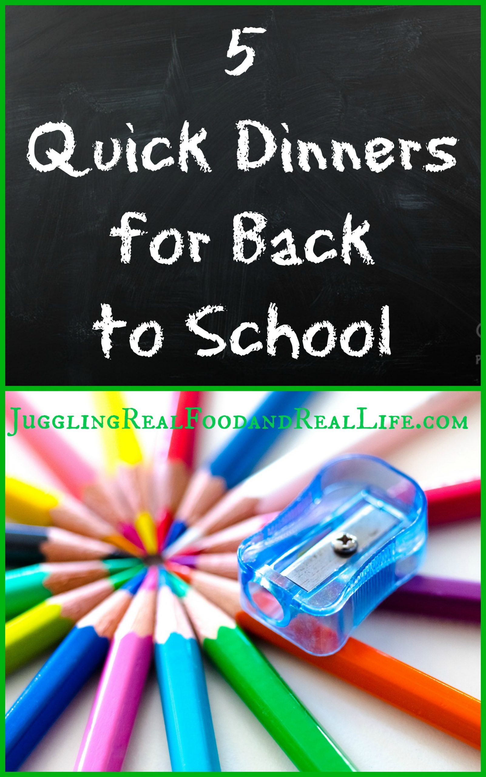 5 Quick Dinners For Back To School
