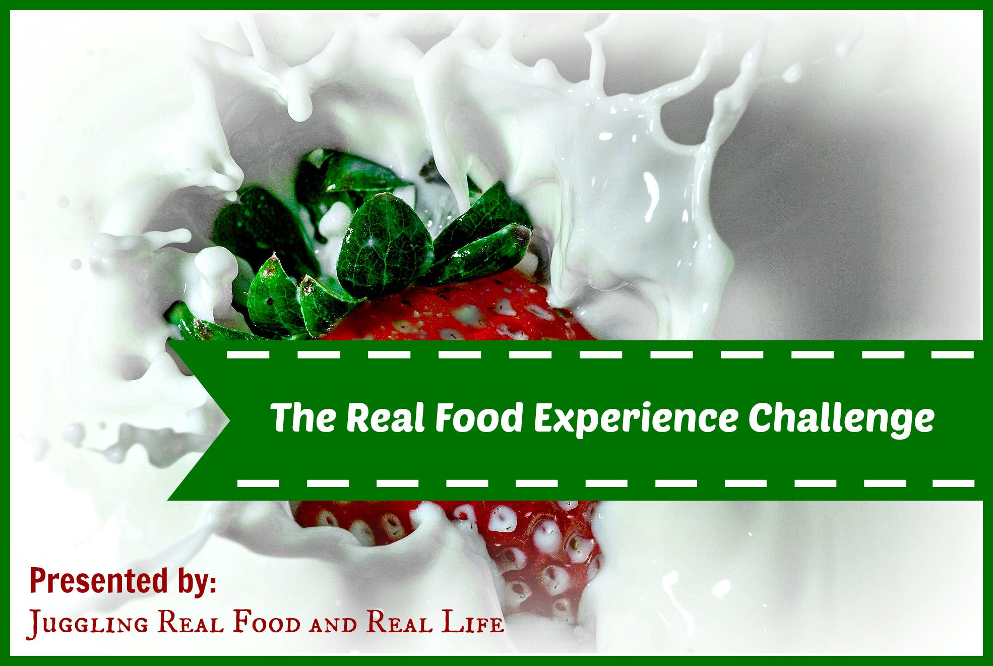 The Real Food Experience Challenge