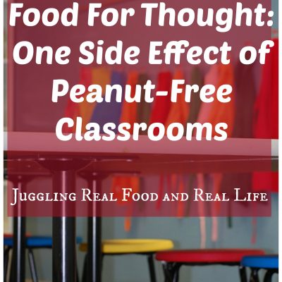 Food For Thought:  One Side Effect of Peanut-Free Classrooms