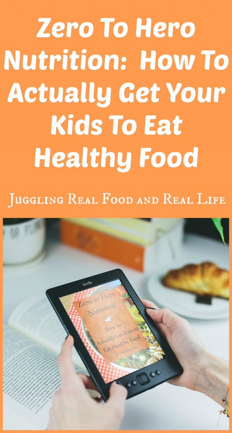 Zero To Hero Nutrition EBook How To Actually Get Your Kids To Eat