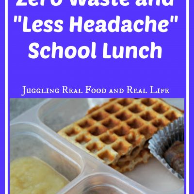 How to Pack a Zero Waste and “Less Headache” School Lunch