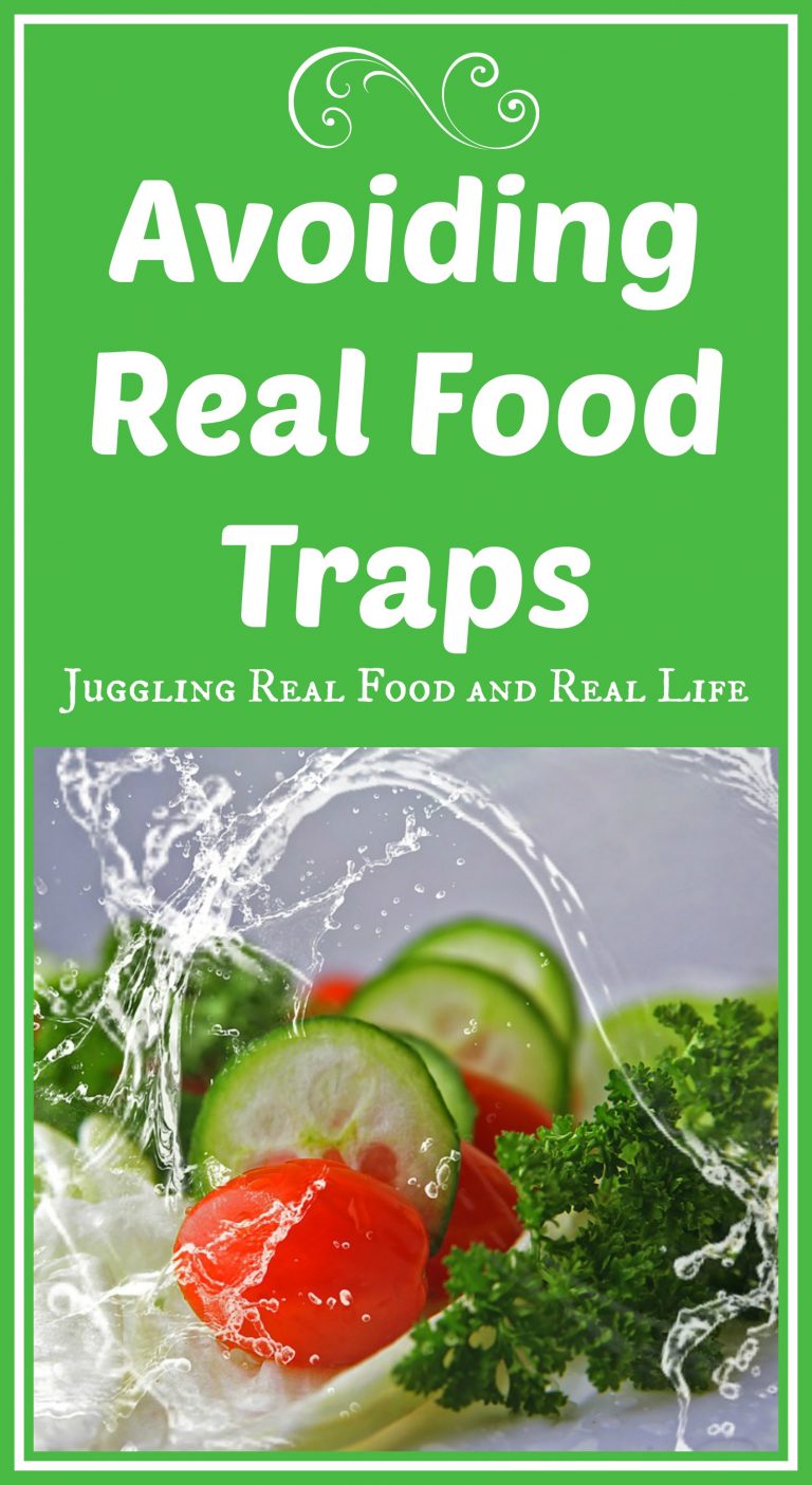 Avoiding Real Food Traps