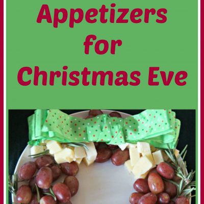 Easy Last Minute Appetizers for Christmas Eve